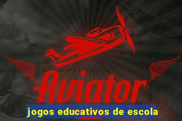 jogos educativos de escola